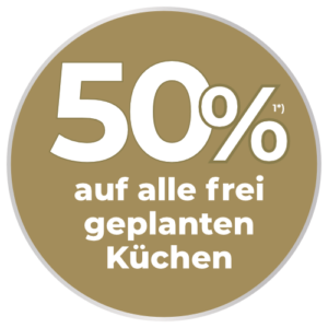 50% auf alle frei geplanten Küchen